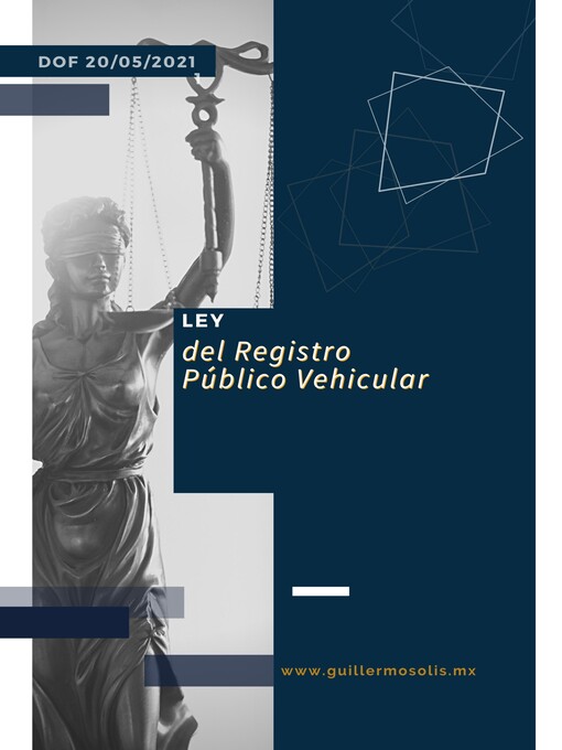 Title details for Ley del Registro Público Vehicular by Congreso de la Unión - Available
